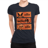 The Good, the Badass and the Ugly - Womens Premium T-Shirts RIPT Apparel Small / Midnight Navy