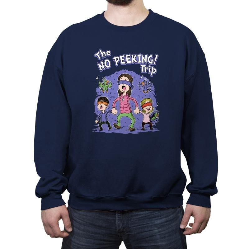 The no peeking trip - Crew Neck Sweatshirt Crew Neck Sweatshirt RIPT Apparel