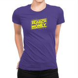 The Search For More Money Exclusive - Womens Premium T-Shirts RIPT Apparel Small / Purple Rush