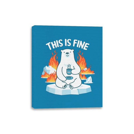 This Is Fine - Canvas Wraps Canvas Wraps RIPT Apparel 8x10 / Sapphire