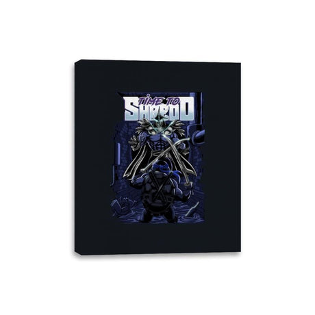 Time to Shredd - Canvas Wraps Canvas Wraps RIPT Apparel 8x10 / Black