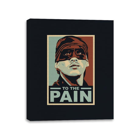 To The Pain - Canvas Wraps Canvas Wraps RIPT Apparel 11x14 / Black