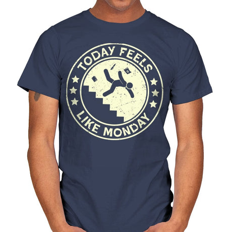 Today Feels Like Monday - Mens T-Shirts RIPT Apparel Small / Navy