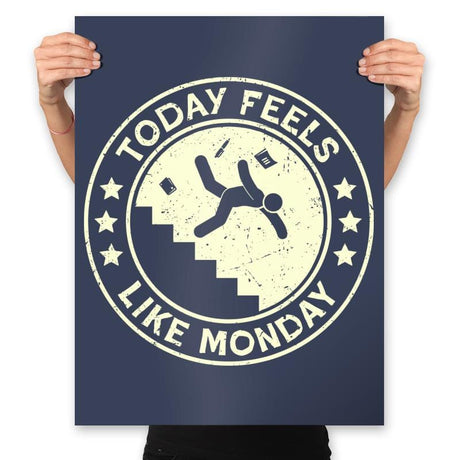 Today Feels Like Monday - Prints Posters RIPT Apparel 18x24 / Navy