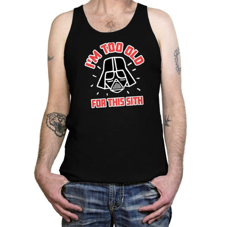 Too Old for this Sith - Tanktop Tanktop RIPT Apparel X-Small / Black