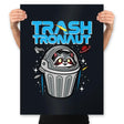 Trashtronaut - Prints Posters RIPT Apparel 18x24 / Black