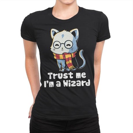 Trust me I'm a wizard - Womens Premium T-Shirts RIPT Apparel Small / Black