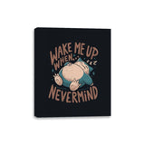 Wake Me Up When Nevermind - Canvas Wraps Canvas Wraps RIPT Apparel 8x10 / Black