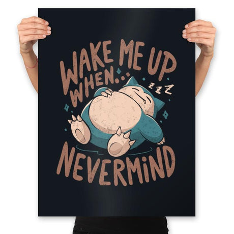 Wake Me Up When Nevermind - Prints Posters RIPT Apparel 18x24 / Black