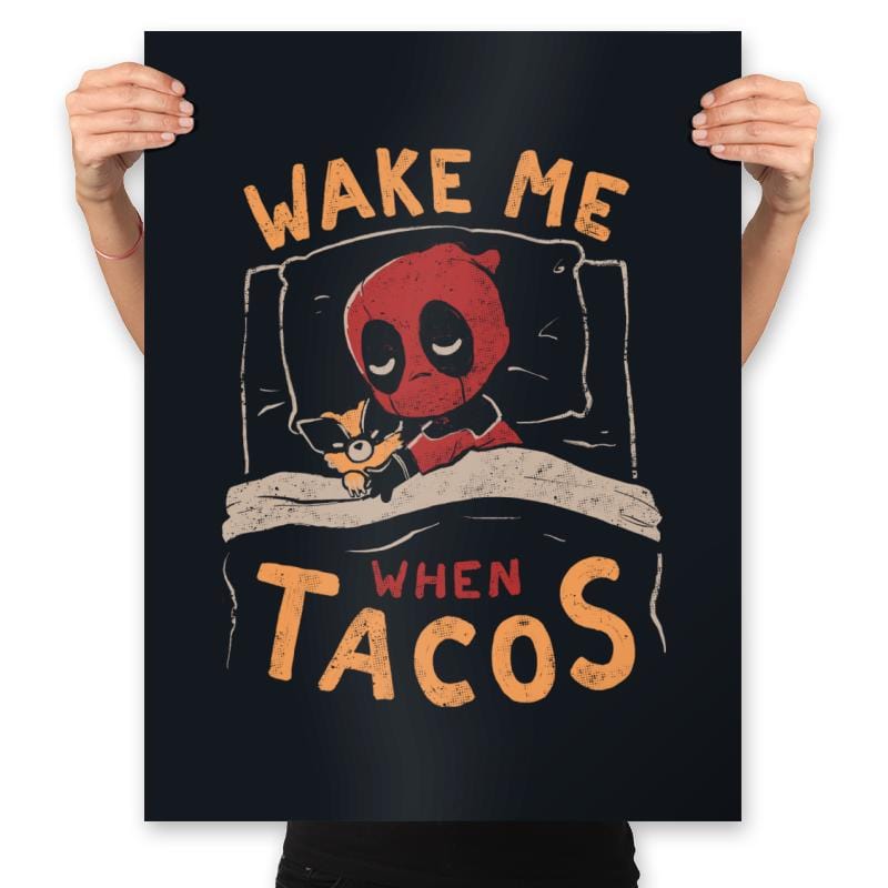 Wake Me When Tacos - Prints Posters RIPT Apparel 18x24 / Black