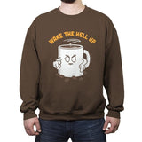 Wake Up Now! - Crew Neck Sweatshirt Crew Neck Sweatshirt RIPT Apparel Small / Dark Chocolate