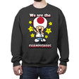 We are the Champignons - Crew Neck Sweatshirt Crew Neck Sweatshirt RIPT Apparel Small / Charcoal