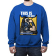 We Can Do It This Way - Crew Neck Sweatshirt Crew Neck Sweatshirt RIPT Apparel Small / Royal