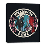 We Choose Love - Canvas Wraps Canvas Wraps RIPT Apparel 16x20 / Black