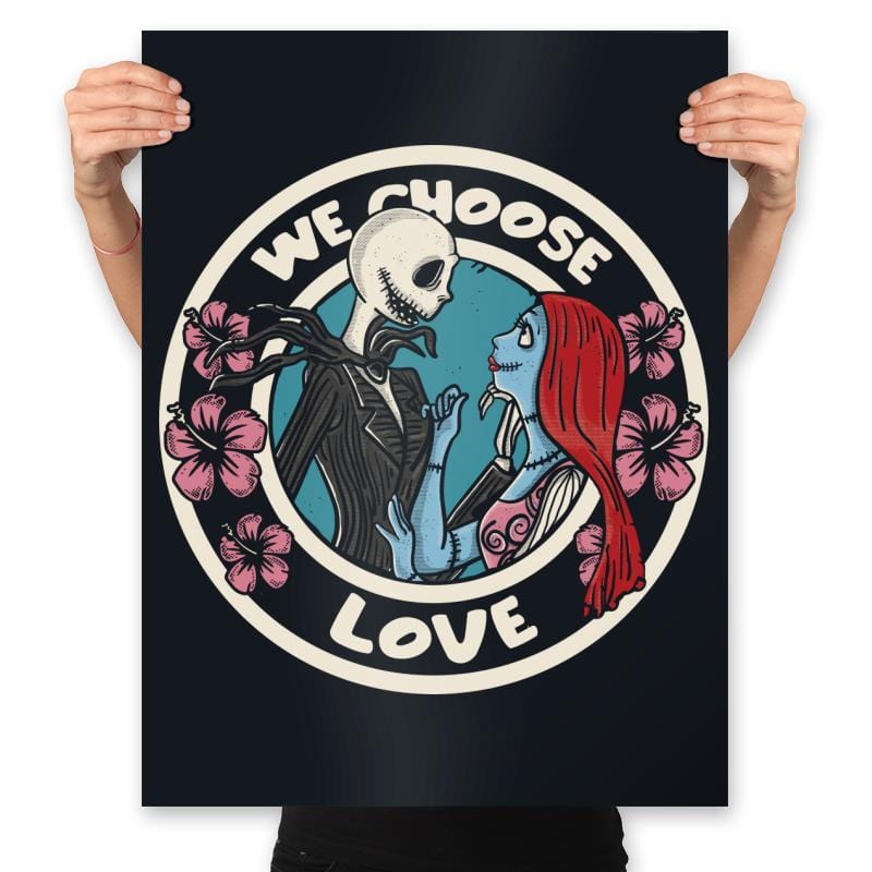 We Choose Love - Prints Posters RIPT Apparel 18x24 / Black