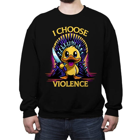 We Choose Violence - Crew Neck Sweatshirt Crew Neck Sweatshirt RIPT Apparel Small / Black