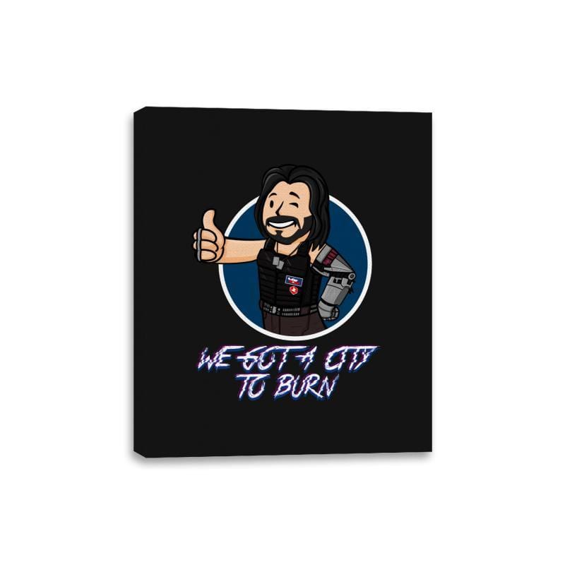 WE GOT A CITY TO BURN - Canvas Wraps Canvas Wraps RIPT Apparel 8x10 / Black