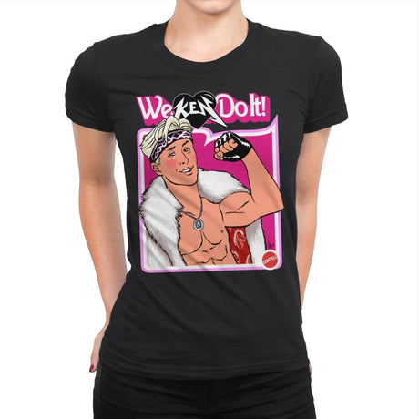 We Ken Do It! - Womens Premium T-Shirts RIPT Apparel Small / Black