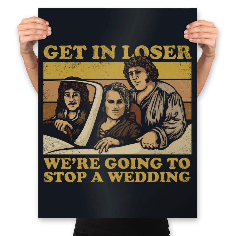 We're Going to Stop a Wedding - Prints Posters RIPT Apparel 18x24 / Black