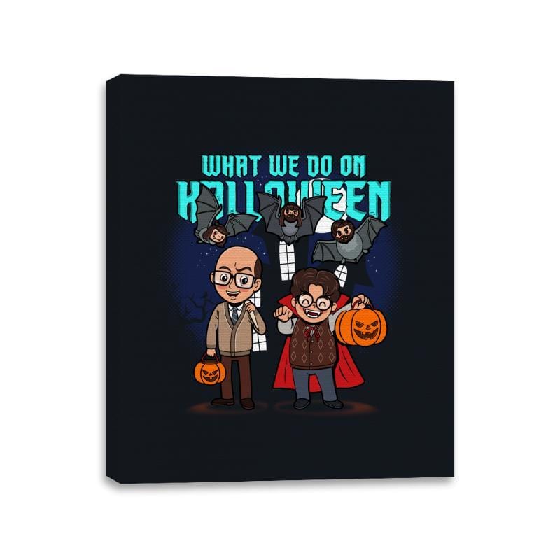 What we do on Halloween - Canvas Wraps Canvas Wraps RIPT Apparel 11x14 / Black