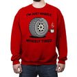 Wheely, Wheely Tired - Crew Neck Sweatshirt Crew Neck Sweatshirt RIPT Apparel Small / Red