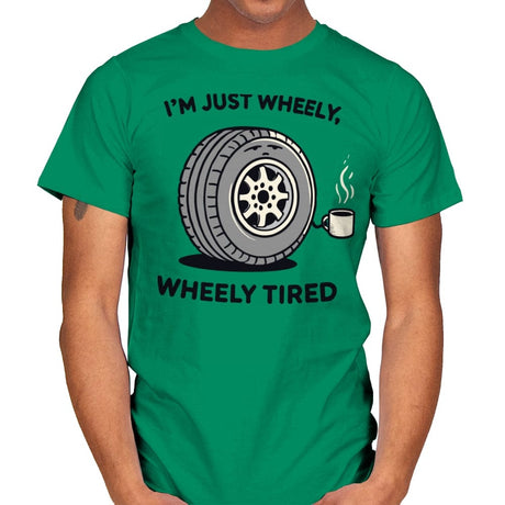 Wheely, Wheely Tired - Mens T-Shirts RIPT Apparel Small / Kelly