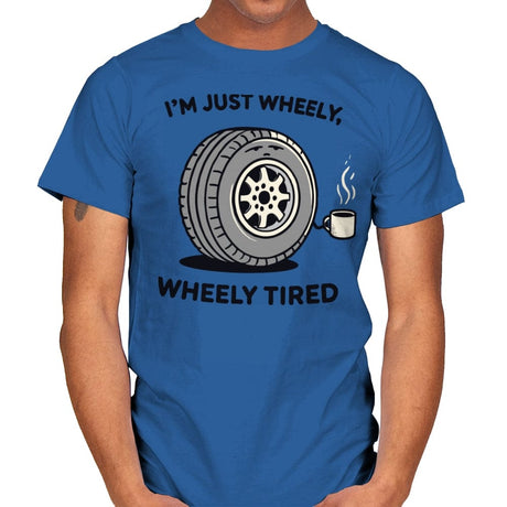 Wheely, Wheely Tired - Mens T-Shirts RIPT Apparel Small / Royal