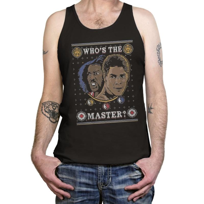 Who's The Master - Ugly Holiday - Tanktop Tanktop RIPT Apparel