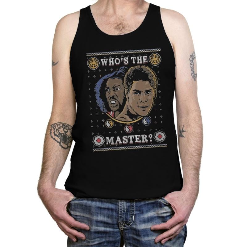 Who's The Master - Ugly Holiday - Tanktop Tanktop RIPT Apparel X-Small / Black