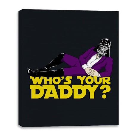 Who's Your Daddy? - Canvas Wraps Canvas Wraps RIPT Apparel 16x20 / Black