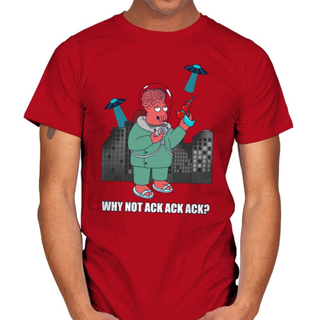 Why Not Ack Ack Ack? - Mens T-Shirts RIPT Apparel Small / Red