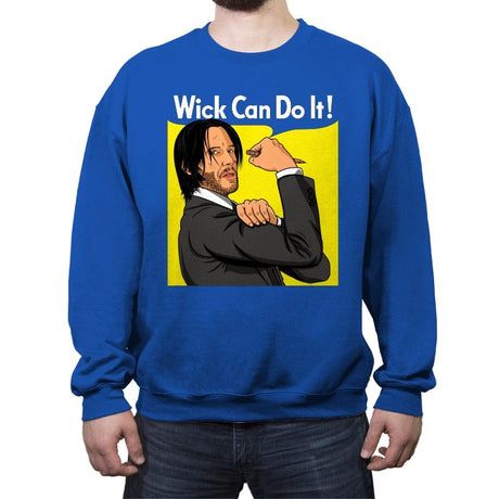 Wick Can Do It! - Crew Neck Sweatshirt Crew Neck Sweatshirt RIPT Apparel Small / Royal