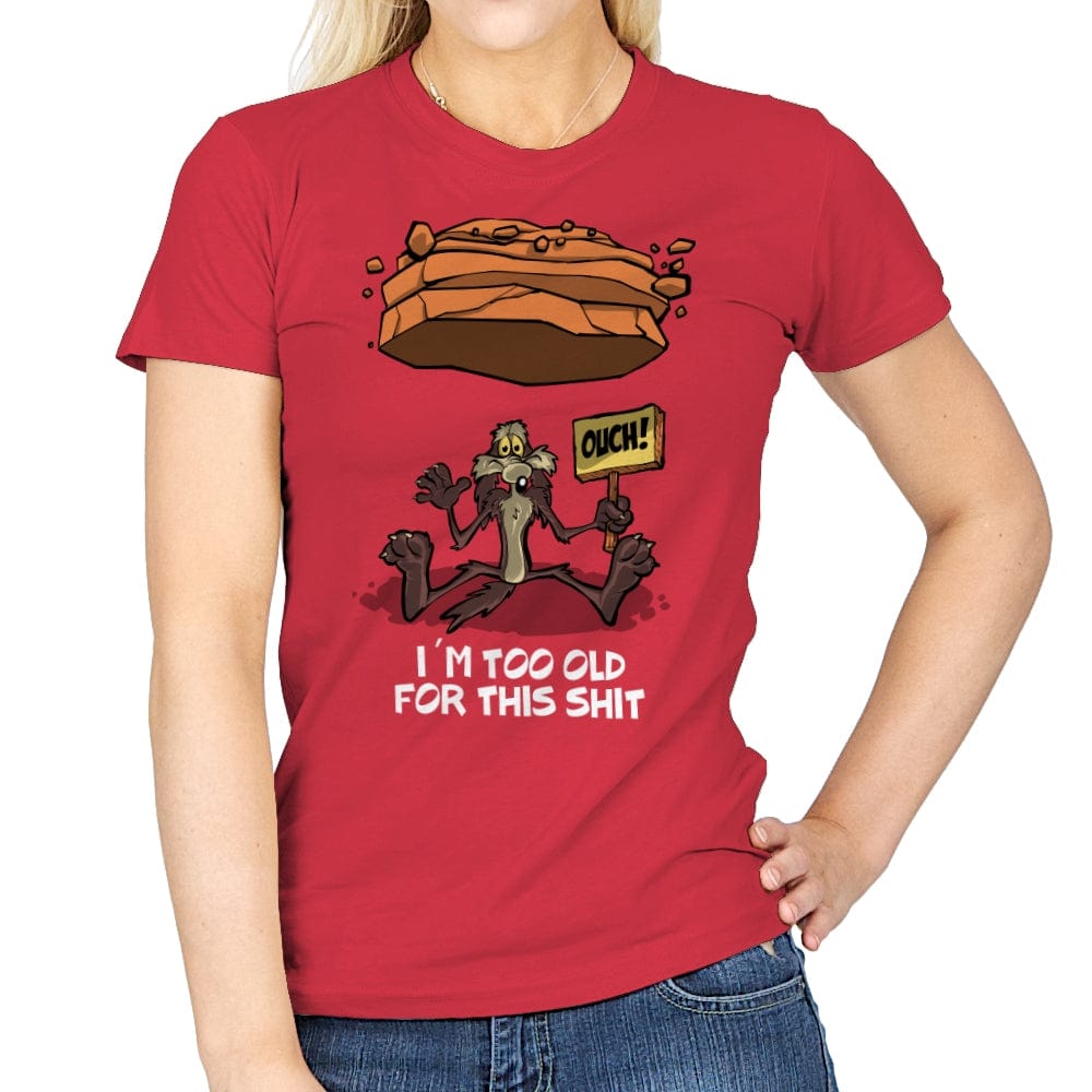 Wile is too Old - Womens T-Shirts RIPT Apparel Small / Red