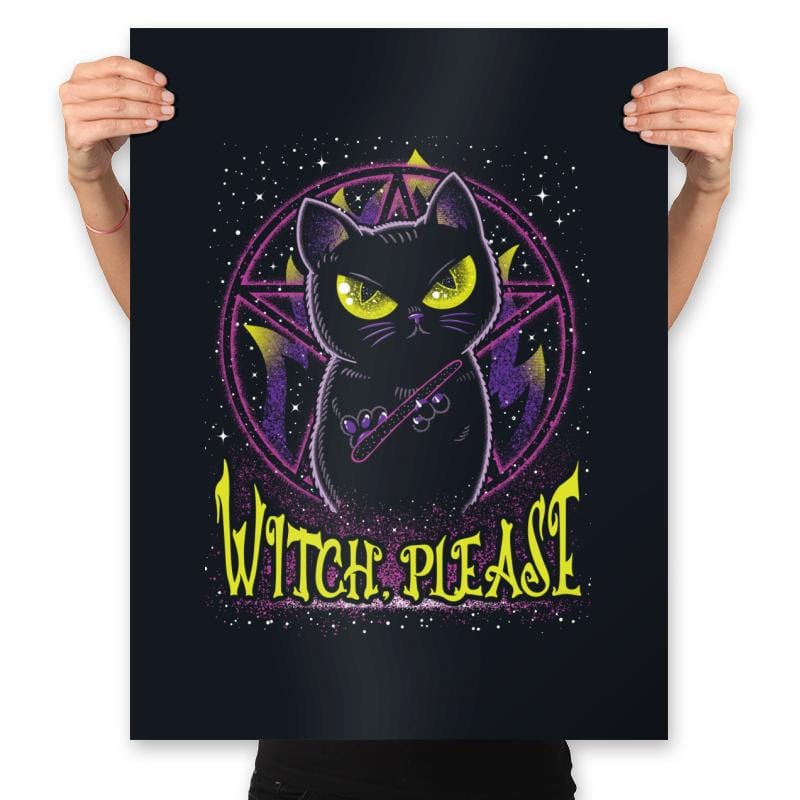 Witch, please. - Prints Posters RIPT Apparel 18x24 / Black