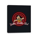 Yabba Dabba Doo, Folks! - Canvas Wraps Canvas Wraps RIPT Apparel 11x14 / Black