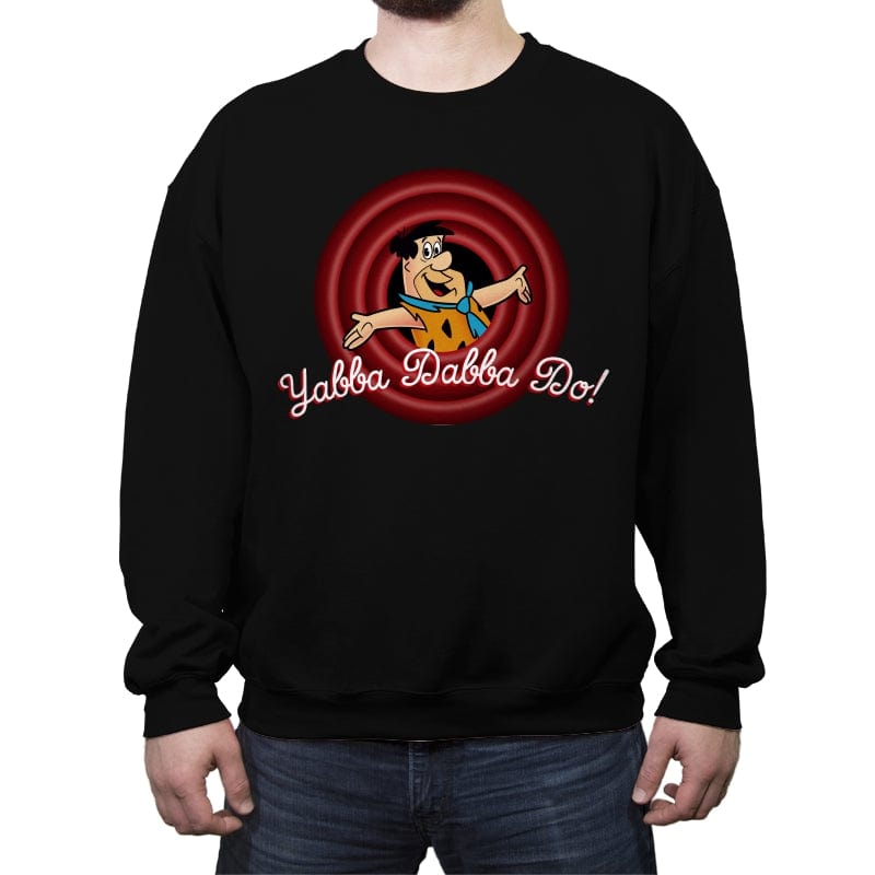 Yabba Dabba Doo, Folks! - Crew Neck Sweatshirt Crew Neck Sweatshirt RIPT Apparel Small / Black