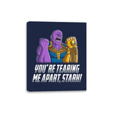 You Are Tearing Me Apart, Stark! - Canvas Wraps Canvas Wraps RIPT Apparel 8x10 / Navy