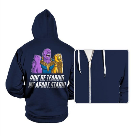 You Are Tearing Me Apart, Stark! - Hoodies Hoodies RIPT Apparel