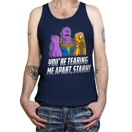 You Are Tearing Me Apart, Stark! - Tanktop Tanktop RIPT Apparel X-Small / Navy