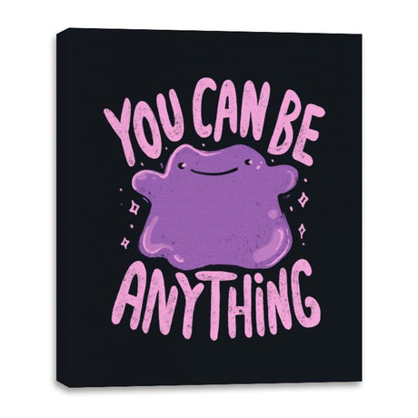 You Can Be Anything - Canvas Wraps Canvas Wraps RIPT Apparel 16x20 / Black