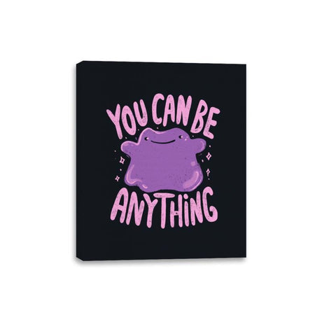 You Can Be Anything - Canvas Wraps Canvas Wraps RIPT Apparel 8x10 / Black