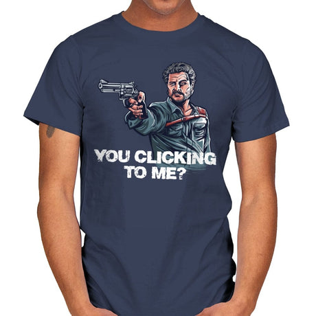 You Clicking to Me - Mens T-Shirts RIPT Apparel Small / Navy