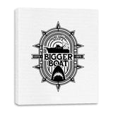 You're Gonna Need A Bigger Boat - Canvas Wraps Canvas Wraps RIPT Apparel 16x20 / White