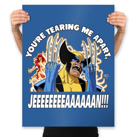 You're Tearing Me Apart Jean - Prints Posters RIPT Apparel 18x24 / Royal