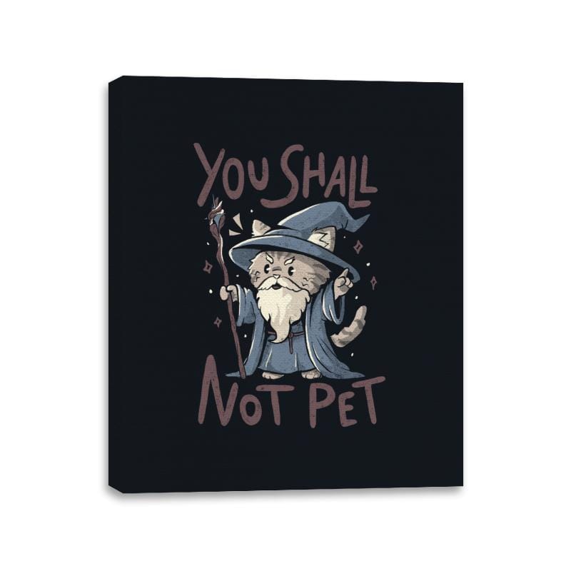 You Shall Not Pet - Canvas Wraps Canvas Wraps RIPT Apparel 11x14 / Black