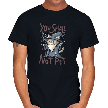 You Shall Not Pet - Mens T-Shirts RIPT Apparel Small / Black