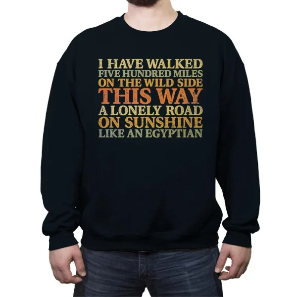 I Have Walked