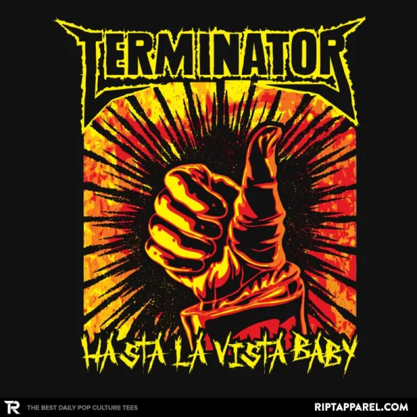 Hasta La Vista, Baby!