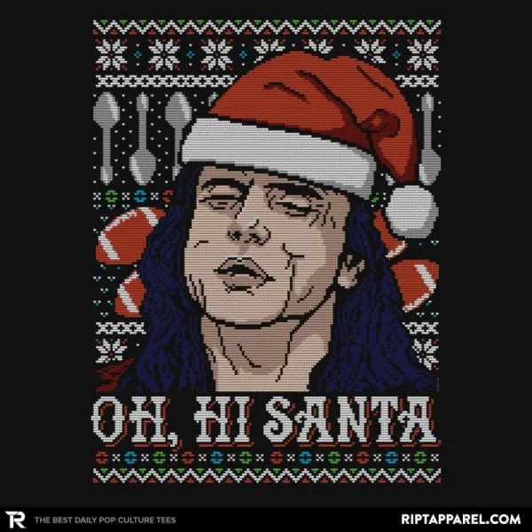 Oh Hi Santa - Ugly Holiday