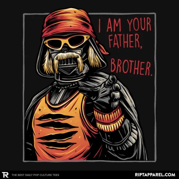I am your Father, Brother